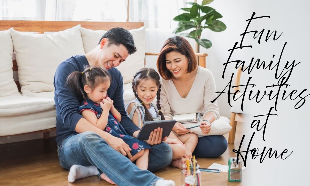 fun family activities at home